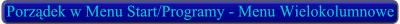 Porzdek w Menu Start\Programy - Menu wielokolumnowe